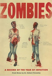 Zombies: A Record of the Year of Infection (Roff, Don)