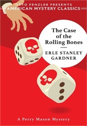 The Case of the Rolling Bones (Erle Stanley Gardner)