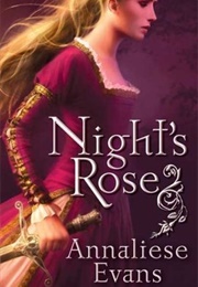 Night's Rose (Annaliese Evans)