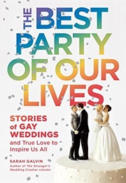 The Best Party of Our Lives (Sarah Galvin)