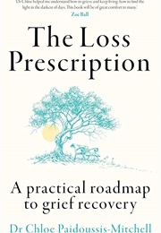 The Loss Prescription (Dr Chloe Paidoussis-Mitchell)