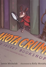 Dakota Crumb and the Secret Bookshop (Jamie Michalak)