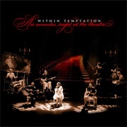 Within Temptation - An Acoustic Night at the Theatre