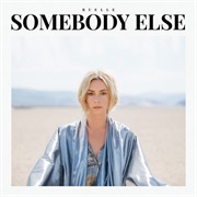 Somebody Else - Ruelle