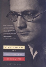 A Quiet American: The Secret War of Varian Fry (Andy Marino)