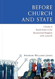 Before Church and State (Andrew Willard Jones)
