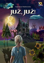 Już, Już! (Katarzyna Wasilkowska)