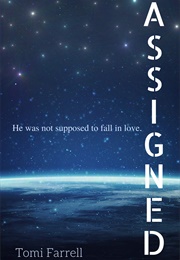 Assigned (Tomi Farrell)