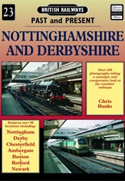 Nottinghamshire and Derbyshire (Banks, Chris)