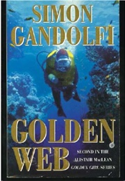 Alistair MacLean's Golden Web (Simon Gandolfi)