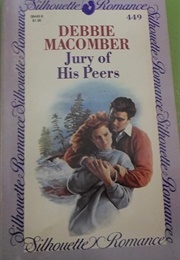 Jury of His Peers (Debbie Macomber)