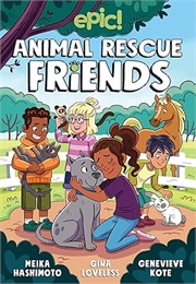 Animal Rescue Friends (Jana Tropper & Katie Longua)
