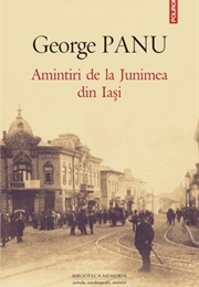 Amintiri De La Junimea Din Iași (George Panu)