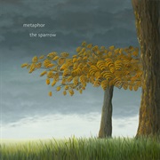 The Sparrow (Metaphor, 2006)