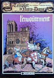 Le Templier De Notre-Dame: L'envoûtement (Willy Vassaux)
