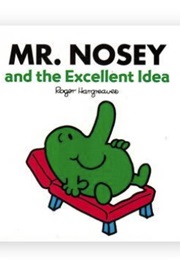 Mr. Nosey and the Excellent Idea (Roger Hargreaves)