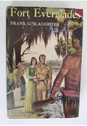 Fort Everglades (Frank G. Slaughter)