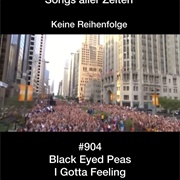 #501 I Gotta Feeling by the Black Eyed Peas