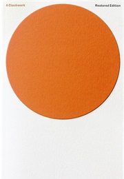 A Clockwork Orange (Restored Edition) (Burgess, Anthony)