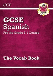 GCSE Spanish - The Vocab Book (CGP)