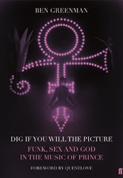 Dig If You Will the Picture (Ben Greenman)