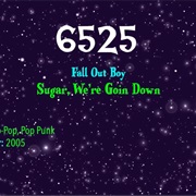 #9029 Sugar, We're Goin' Down by Fall Out Boy
