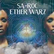 Ether Warz (Sa-Roc, 2013)
