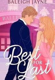Best for Last (Baleigh Jayne)