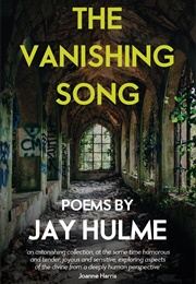 The Vanishing Song (Jay Hulme)