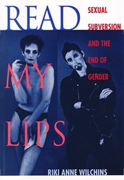 Read My Lips (Riki Anne Wilchins)