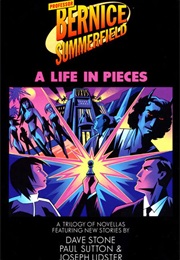 A Life in Pieces (Dave Stone, Paul Sutton, Joseph Lidster)