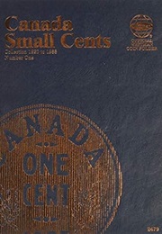 Canada Small Cents Collection 1920 to 1988 Number One (Official Whitman Coin Folder) (Whitman Publishing)