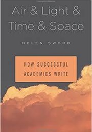 Air & Light & Time & Space (Helen Sword)