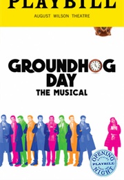 Groundhog Day the Musical (2016)