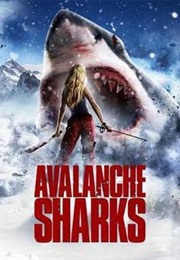 Avalanche Sharks (2014)