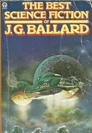 The Best of J. G. Ballard (J. G. Ballard)
