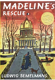 Madeline's Rescue (Ludwig Bemelmans)