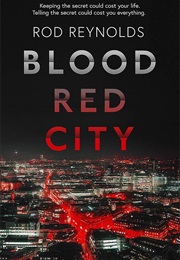 Blood Red City (Rod Reynolds)