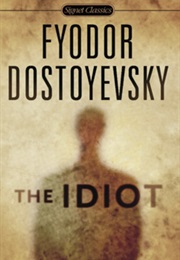 The Idiot (Fyodor Dostoyevsky)