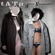 T.A.T.U. – Waste Management