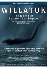 Willatuk: The Legend of Seattle's Sea Serpent (2010)
