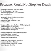 Because I Could Not Stop for Death by Emily Dickinson