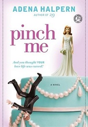 Pinch Me (Adena Halpern)