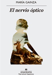 El Nervio Óptico (María Gainza)
