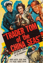 Trader Tom of the China Seas (1954)