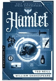 Hamlet: Book One of the Post Apocalyptic Space Shakespeare Series (Ted Neill)