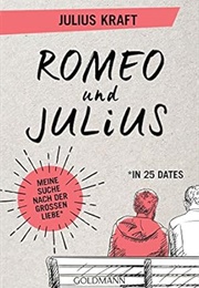 Romeo Und Julius (Julius Kraft)