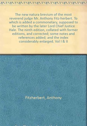 La Novelle Natura Brevium (Anthony Fitzherbert)