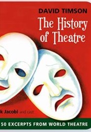 The History of Theatre (David Timson)