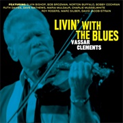 Vassar Clements - Livin' With the Blues